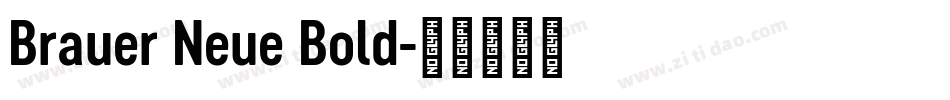 Brauer Neue Bold字体转换